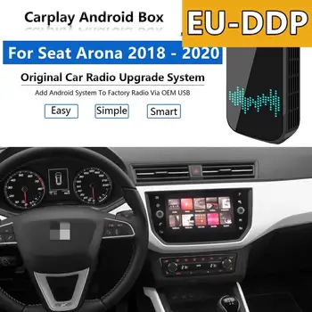 Обновление Android AI Box Carplay Для Seat Arona 2018 - 2020 Радио Apple Autoradio Автомобильный Мультимедийный плеер Wifi Зеркальная Ссылка