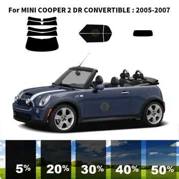 Предварительно Обработанная нанокерамика car UV Window Tint Kit Автомобильная Оконная Пленка Для MINI COOPER 2 DR CONVERTIBLE 2005-2007