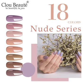 Clou Beaute 15 мл 18 Цветов Гель-лака для ногтей серии Color Nude Гель-лак для ногтей Soak off LED UV Гибридный Гель-лак Для ногтей Праймер для ногтей