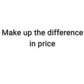 Компенсируйте разницу в цене.
