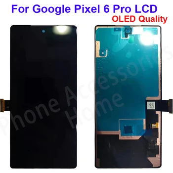 OLED ЖК-дисплей Для Google Pixel 6 Pro Pixel 6Pro Экран Дисплея С Рамкой Сенсорная Панель Дигитайзер Для Google Pixel6 Pro LCD