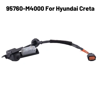 95760-M4000 Новая камера заднего вида, система помощи при парковке, резервная камера для Hyundai Creta (1 шт.)
