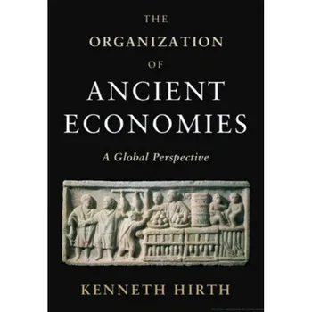 Организация древних экономик в глобальной перспективе