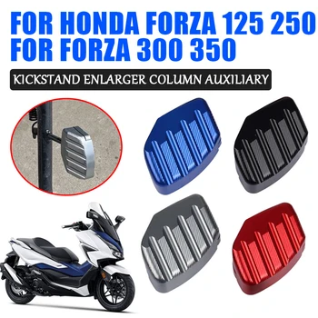 Для HONDA Forza300 Forza350 Forza 300 350 NSS 125 250 Аксессуары Для Мотоциклов Боковая Подставка Для Ног, Увеличитель, Вспомогательная Колонна