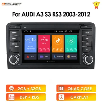 2G + 32G DSP Android 10 Автомобильный Радиоприемник GPS RDS Мультимедийный Плеер Для Audi A3 S3 RS3 2003-2012 2 Din Carplay Навигация Авто Стерео Wifi